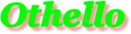 Othello